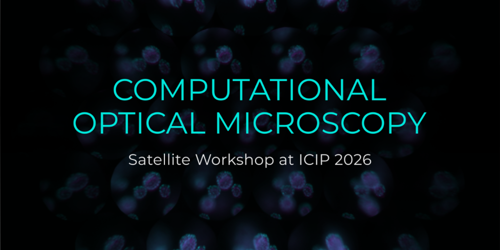 Computational Optical Microscopy – Satellite Workshop at ICIP 2026